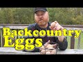 How to pack and cook eggs in the backcountry