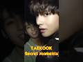 Taekook Secret Moments 