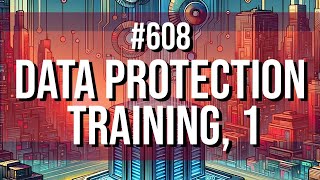 Data Protection Training #1 608