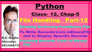 File-12- Reading Dictionary and to Display Specific Information | Counting Records of Binary File