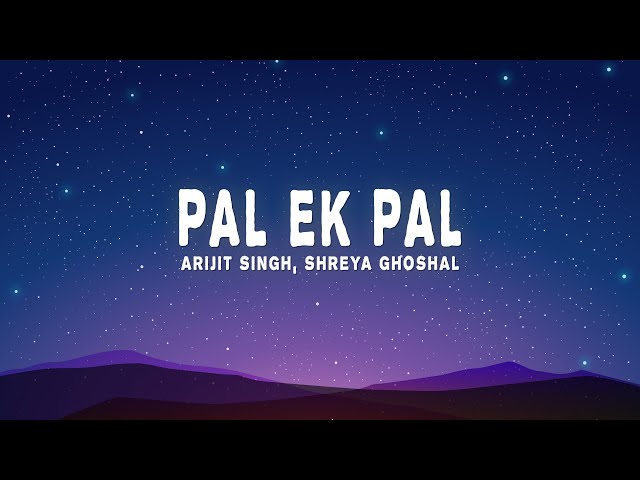 Arijit Singh u0026 Shreya Ghoshal - Pal (Lyrics) from Jalebi class=