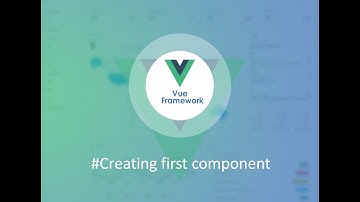 12. How to create new component - Vue Framework 2.0 Tutorials