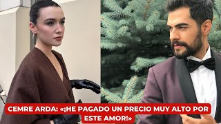 картинка: Cemre Arda: «Я заплатил очень высокую цену за эту любовь!»