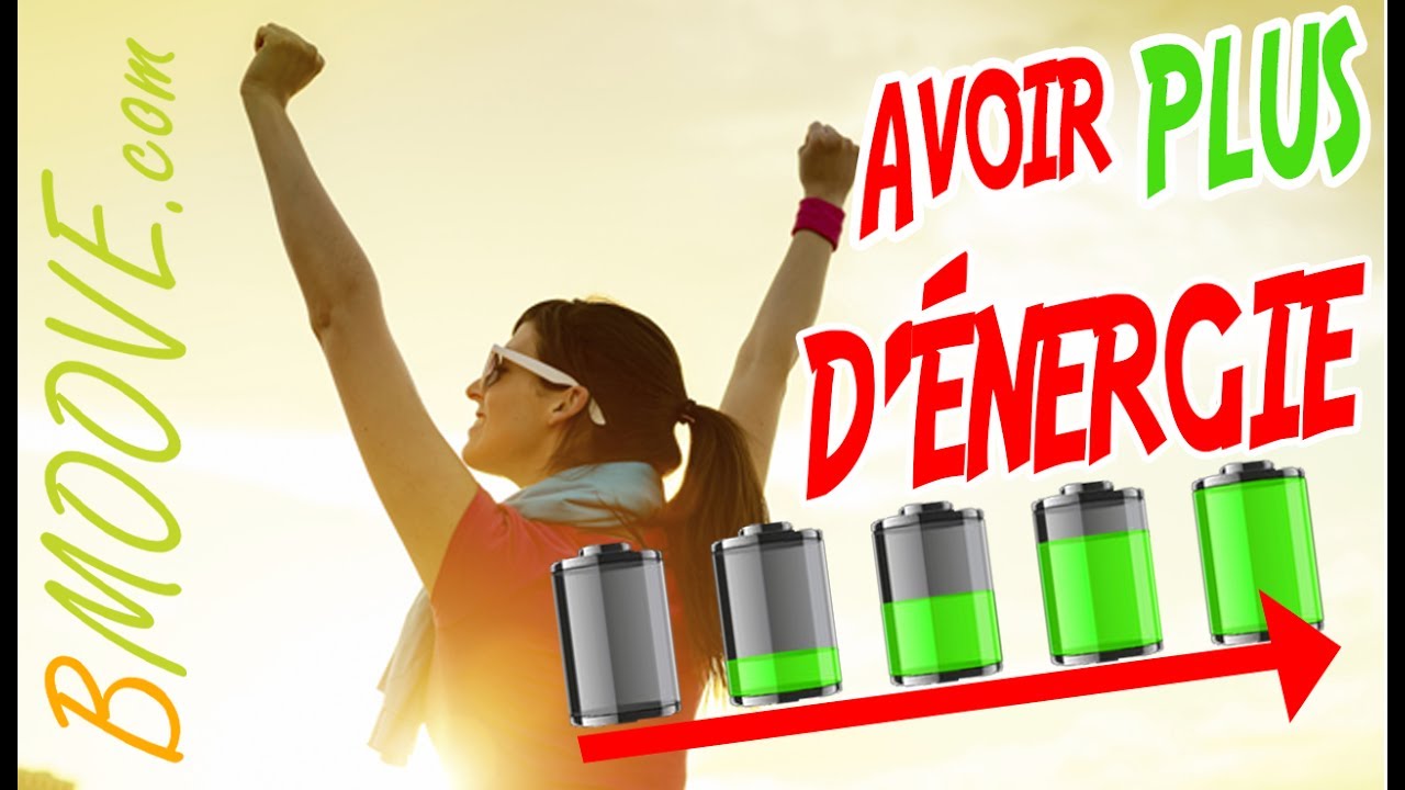 COMMENT AVOIR PLUS D'ÉNERGIE 🚀 7 clés pour TOUT péter - YouTube