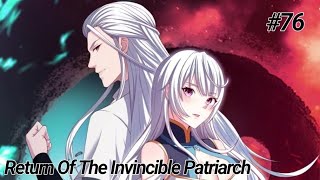 Download lagu Return Of The Invincible Patriarch Chapter 76 Bahasa Indonesia