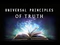 The Seven Universal Principles of Truth - Harmonize With Natural Laws (law of attraction)