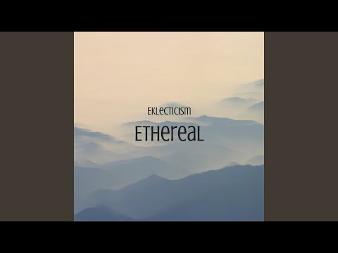 Ethereal bekijken op YouTube