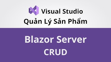 Blazor Server - Quản Lý Sản Phẩm - Coding With Thịnh