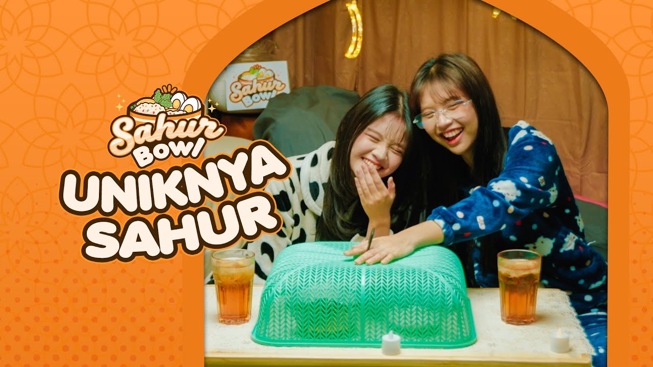 [SAHUR BOWL] Sahur Cuma Pakai Air Putih?!