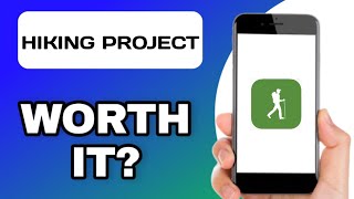 IS THE HIKING PROJECT APP WORTH USING? (EXPLAINED) screenshot 1