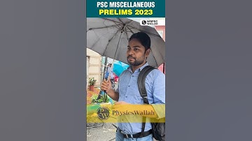 PSC Miscellaneous Prelims 2023 | সরাসরি Exam Centre থেকে #WBPSCWallah #Shorts
