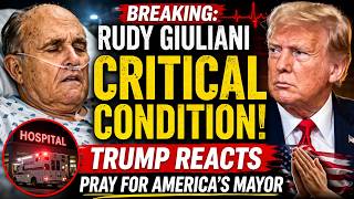 TRUMP REACTS as Rudy Giuliani Hospitalized — This Is Serious