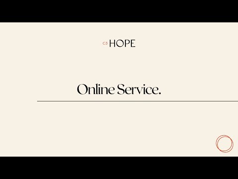 C3 Hope Online Service - 24th July 2022