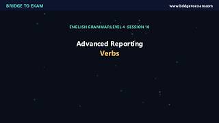 Advanced Reporting Verbs | Grammar Level 4 – Lesson 10