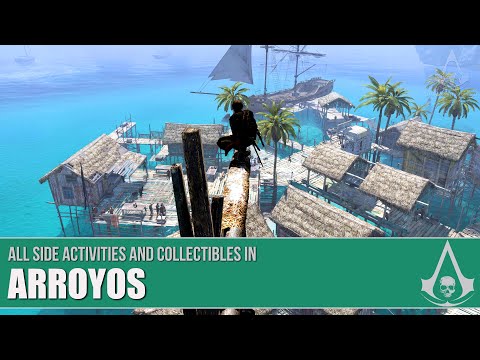 Assassin's Creed 4: Black Flag: Guide - All Side Activities & Collectibles in Arroyos