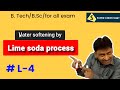 | Lime-Soda process | L-4 | water softening | B. tech| B. Sc| 12|11|10|