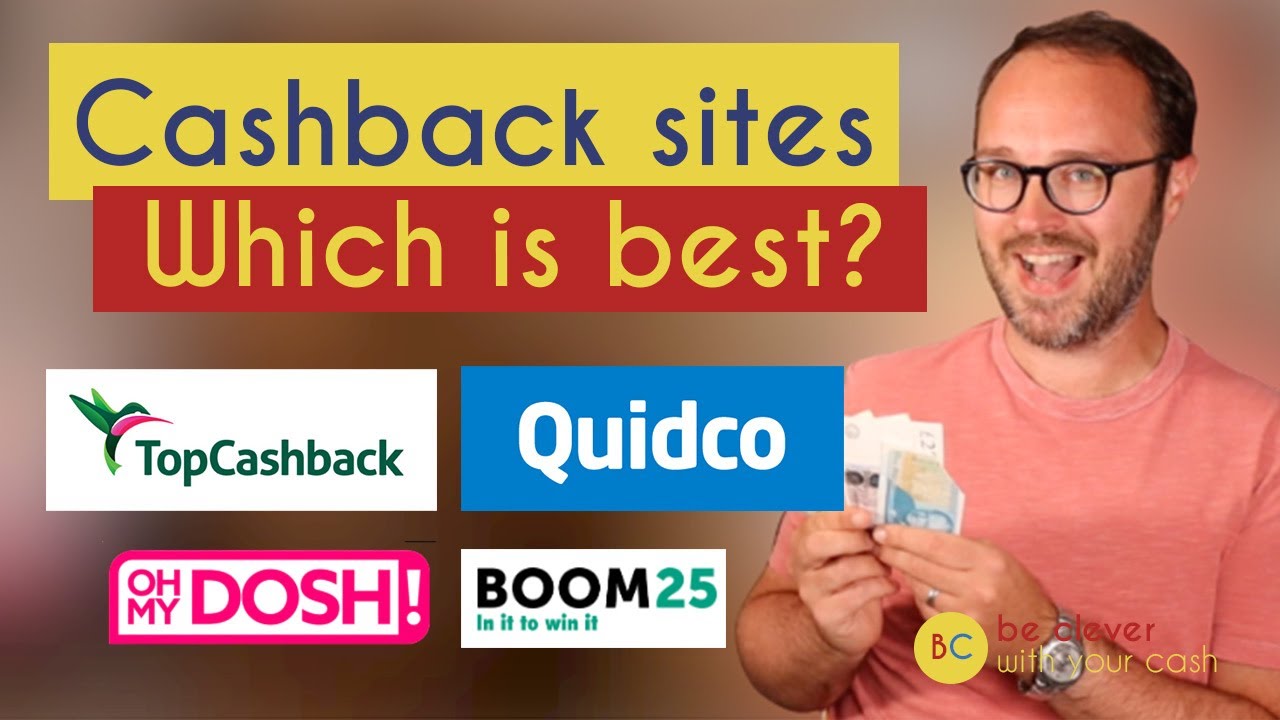 best-cashback-sites-topcashback-vs-quidco-vs-ohmydosh-vs-boom25-youtube