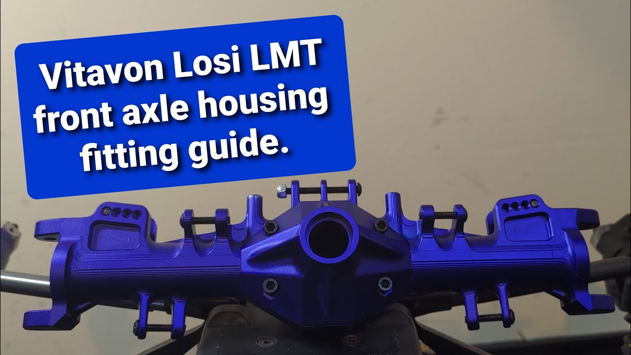 Losi LMT Vitavon 7075 front axle housing fitting guide.