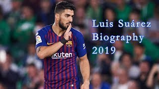 Luis Suarez biography , family , Lifestyle 2019
