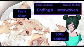 [FIRST TIME REACTION + VOICED GRIM] Ending 8: Interwoven | A Date with Death Beyond the Bet