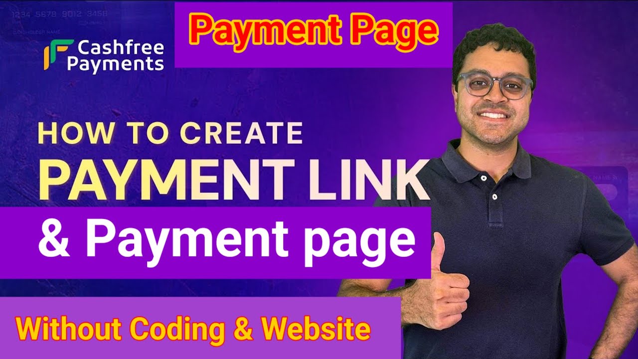Cashfree | How to Create a Payment Page | & Link | Step by step Guide ...