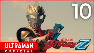 ULTRAMAN Z Episode 10 