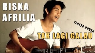 Riska Afrilia - Tak Lagi Galau - Idol 2014 (Cover by TEREZA) From Aceh - Indonesia