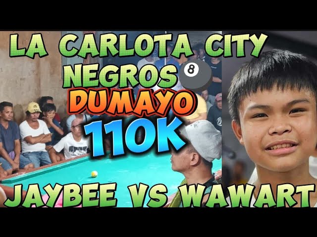 110k DUMAYO SA LA CARLOTA CITY NEGROS🎱 JAYBEE VS WAWART R-14 04-24-2024 class=