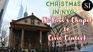 🎄Walking around NYC 🎅| St Paul&#39;s Chapel to Civic Center | Christmas/Holiday Season | 4K