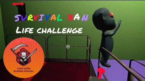 Survival Ban Life Challenge Chapter 2 Android IOS Gameplay By Asim Super Gaming Official #video #usa