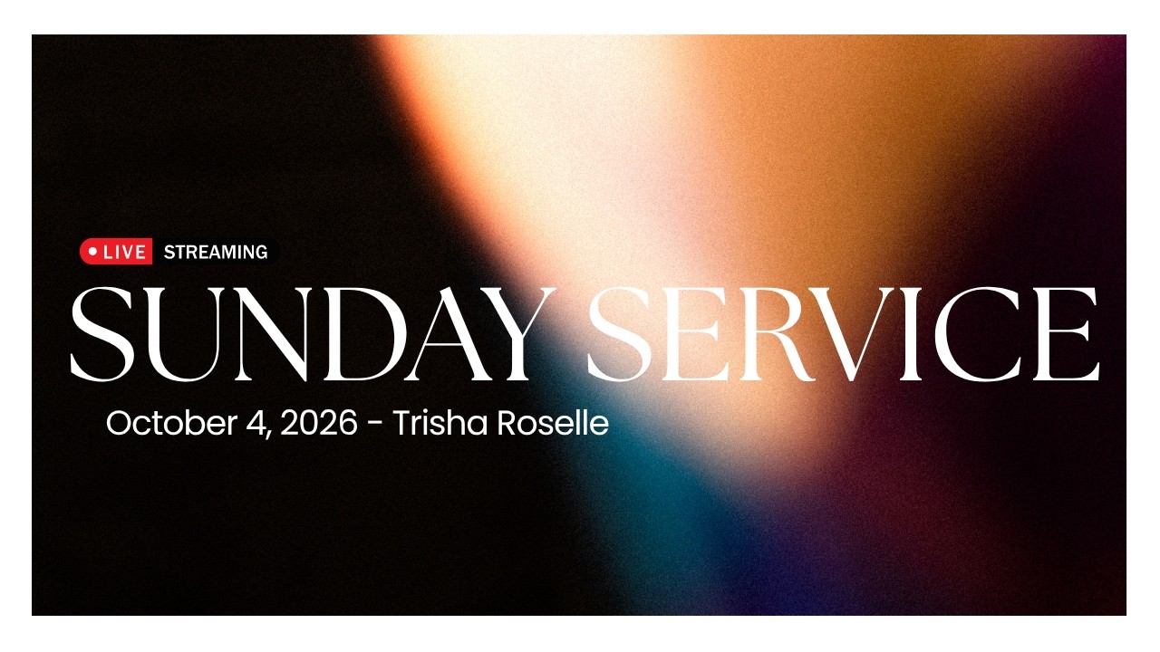 Sunday Worship Service | Trisha Roselle