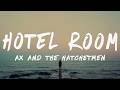 Ax And The Hatchetmen Hotel Room Lyrics 