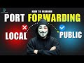 How to Perform Local to Public Port Forwarding | Port Forwarding | Cybersecurity &amp; Ethical Hacking