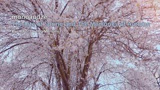 monoaudze / AudZe - The Rite of Spring and The Memories of Autumn (Repost and Remade)