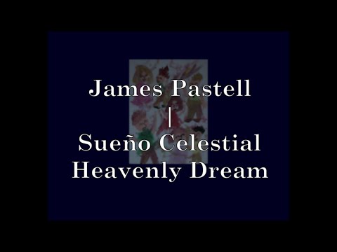 James Pastell Heavenly Dream WASHINGTONWONDERLAND Sub Español Inglés 