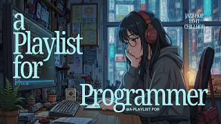A Playlist For A Programmer 💻 | 2AM Coding Session • Jazz-Hop & Lo-Fi