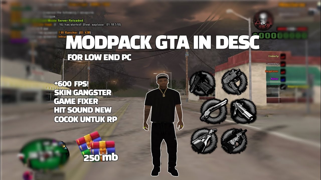 GTA SAMP HIGH FPS!! MODPACK PERTAMA GUA FOR LOW END PC [ GTA IN DESC ]