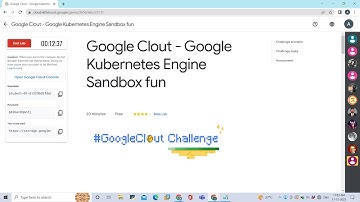Google Clout - Google Kubernetes Engine Sandbox fun #googlecloudplatform #arcade #qwiklabs #gcp