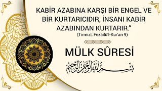 Mülk Sûresi | Kabir azabına karşı bir engel ve bir kurtarıcıdır. | Mehmet Salih Hoca