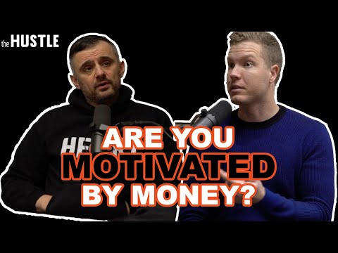 Are You Motivated By Money? | GaryVee and Sam Parr | My First Million Podcast