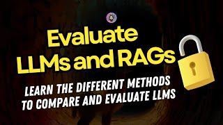 Learn to Evaluate LLMs and RAG Approaches