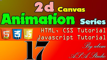 HTML5 and Javascript Tutorial [2d Canvas Animation Series] [17] The Bubbles Animation [Part 1]