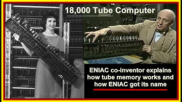 Computer History: 1946 ENIAC co-inventor shares details of its design origins & vacuum tube circuits