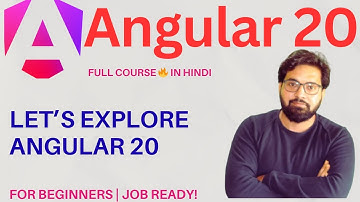 Angular 20 Tutorial in Hindi 🔥 | Full Course for Beginners | Introduction