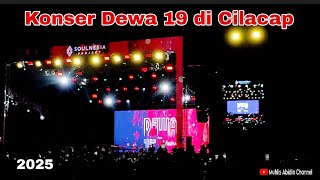 KONSER DEWA19 Di CILACAP