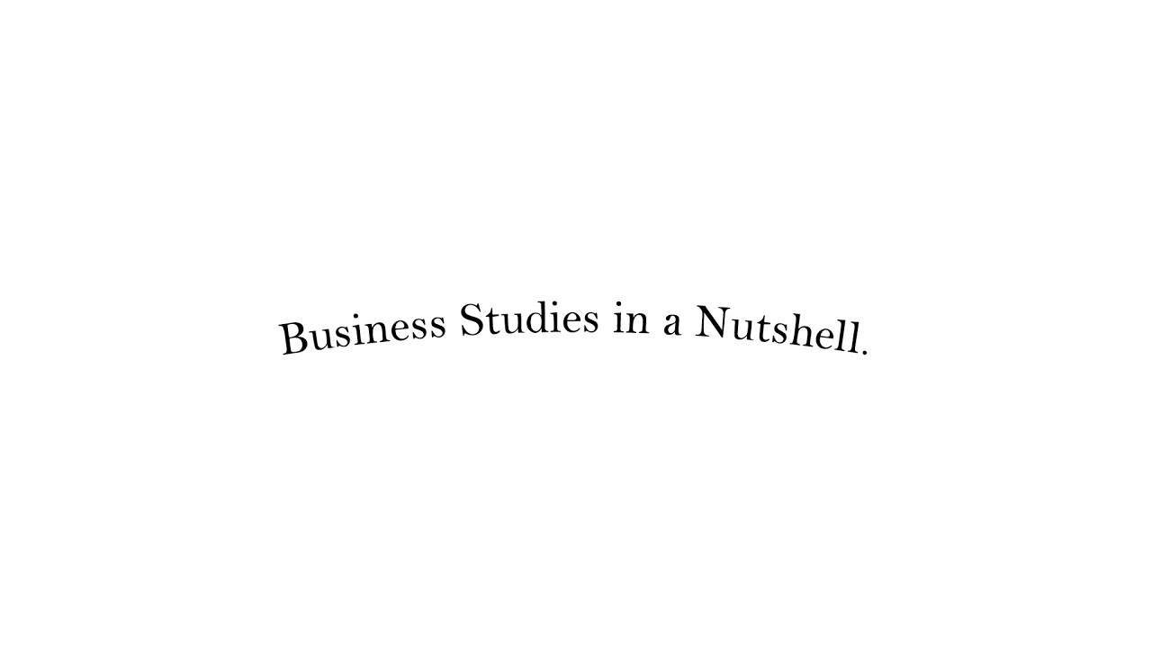 Business Studies in a Nutshell OFFICIAL VIDEO YouTube
