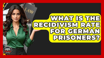 What Is The Recidivism Rate For German Prisoners? - Jail & Prison Insider