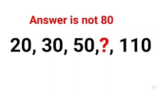 Full 20, 30, 50, , 110  Answer is not 80. 99% failed this IQ test #fastandeasymaths #iq  #mathspuzzle News