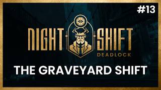 The Graveyard Shift Podcast #13