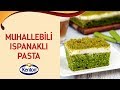 Mevsimin Favorisi Ispanak ile Muhallebili Pasta Hazırla I Kenton'la Yaparım Gururla Sunarım
